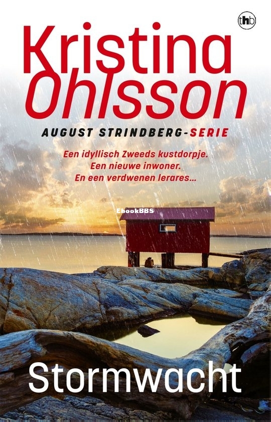 Stormwacht - August Strindberg 1 - Kristina Ohlsson - Dutch