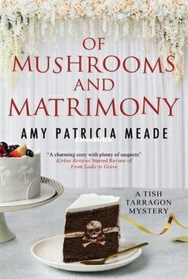 Of Mushrooms and Matrimony.jpg