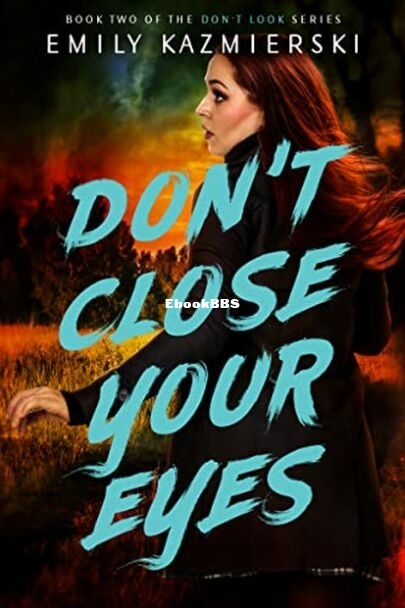 Don't Close Your Eyes.jpg