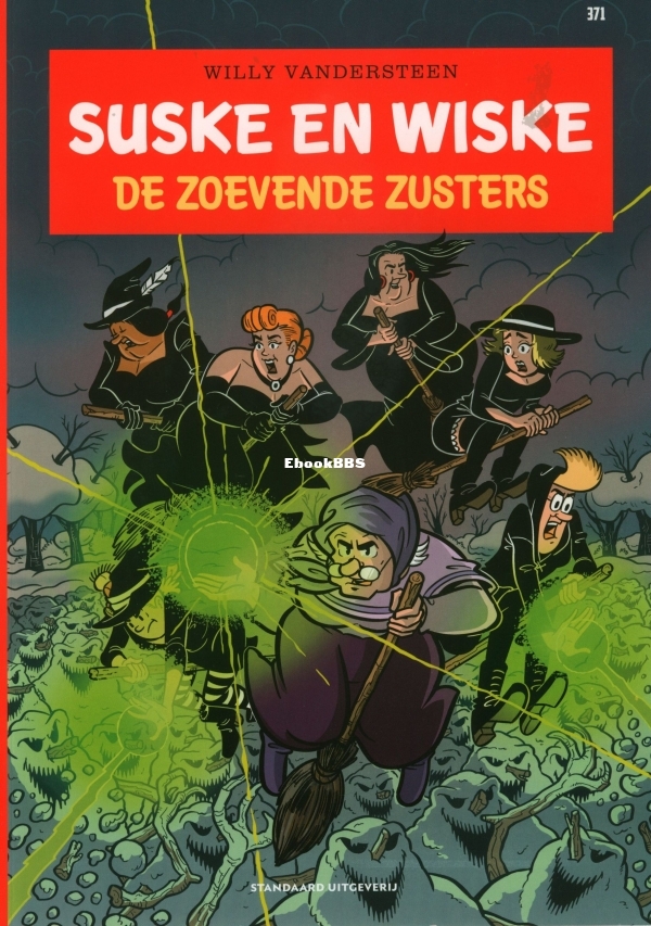 Suske en Wiske - Standaard Uitgeverij - Willy Vandersteen - 371 - De Zoevende Zusters - Dutch
