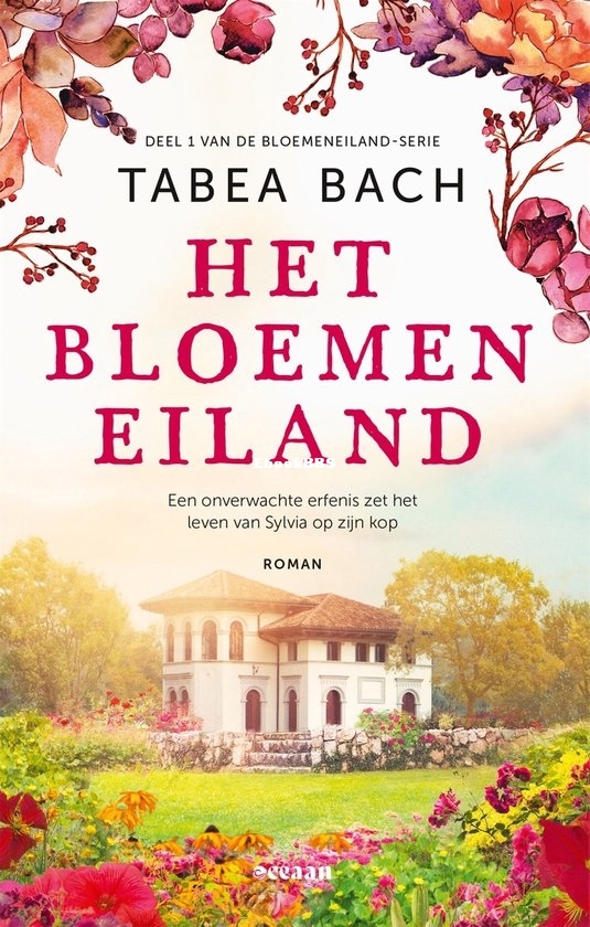 Het Bloemeneiland - Bloemeneiland 01 - Tabea Bach - Dutch Het Bloemeneiland - Bloemeneiland 01 - Tabea Bach - Dutch