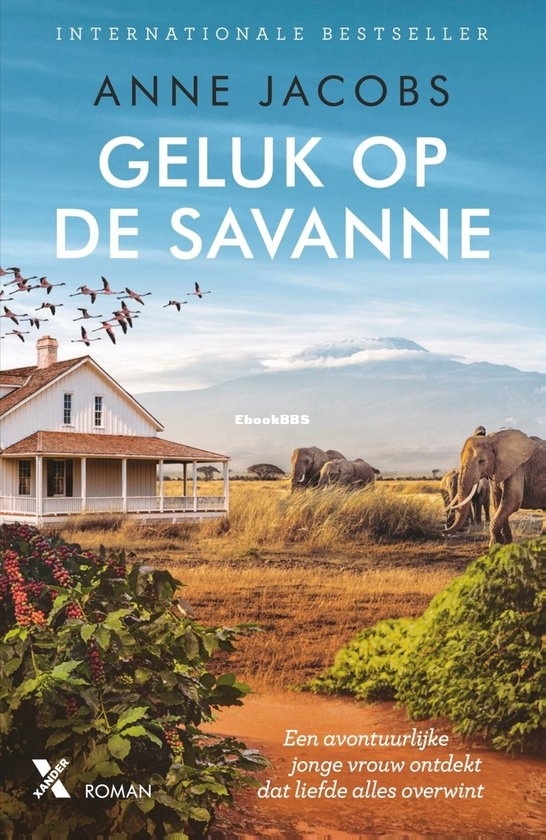 Geluk Op De Savanne - Savanne 02 - Anne Jacobs - Dutch