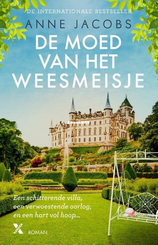 De Moed Van Het Weesmeisje - Het Weesmeisje 02 - Anne Jacobs - Dutch De Moed Van Het Weesmeisje - Het Weesmeisje 02 - Anne Jacobs - Dutch
