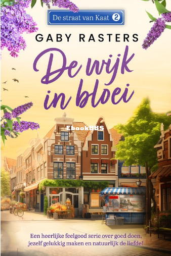 Screenshot_2024-06-20 De straat van Kaat 2 - De wijk in bloei (ebook), Gaby Rast.png