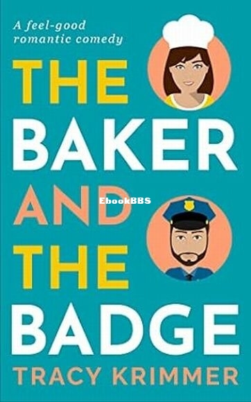The Baker the Badge.jpg