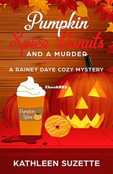 Pumpkin Spice Donuts and a Murder.jpg