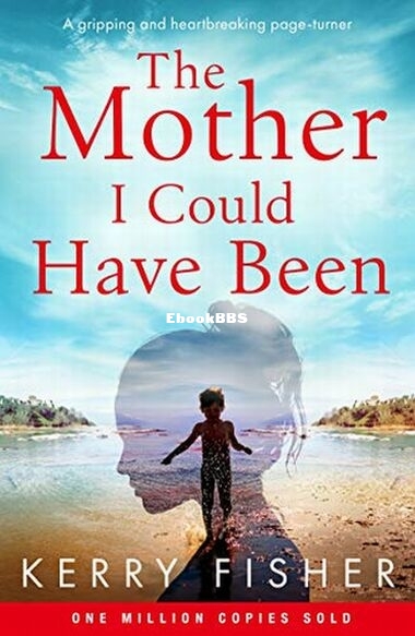 The Mother I Could Have Been.jpg