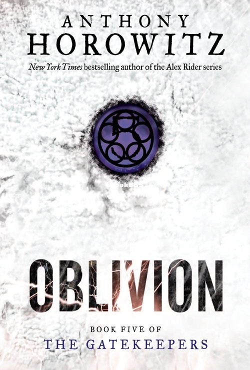 Oblivion (The Gatekeepers #5) - Anthony Horowitz.jpg