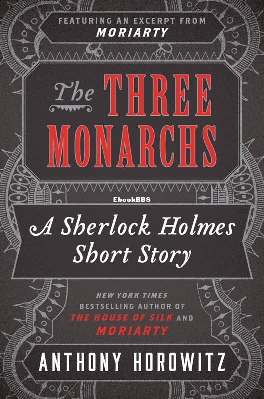 Three Monarchs, The - Anthony Horowitz.jpg