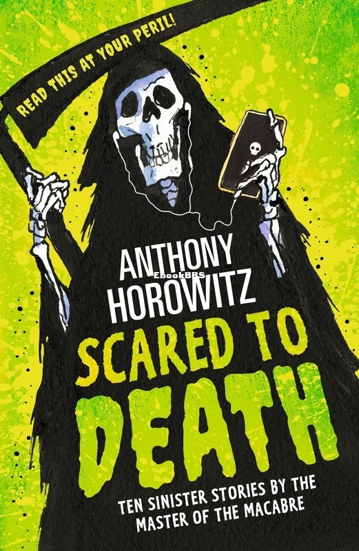 Scared to Death - Anthony Horowitz.jpg