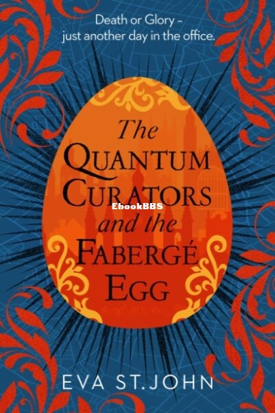 The Quantum Curators and the Fabergé Egg.jpg