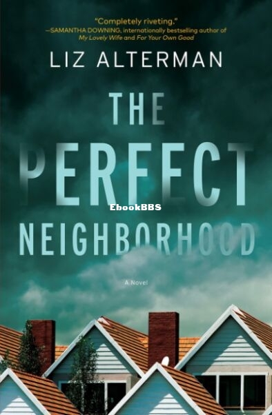 The Perfect Neighborhood.jpg