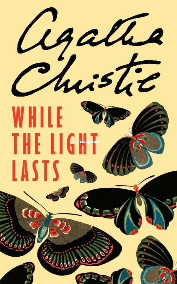 While the Light Lasts - Agatha Christie.jpg