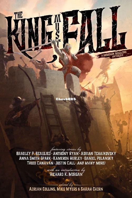 King Must Fall, The - Adrian Tchaikovsky & Trudi Canavan & Bradley P Beaulieu.jpg King Must Fall, The - Adrian Tchaikovsky & Trudi Canavan & Bradley P Beaulieu.jpg