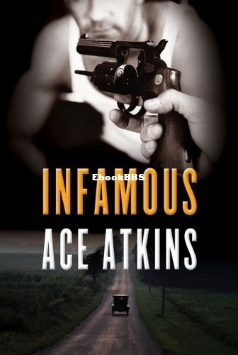 Infamous - Ace Atkins.jpg