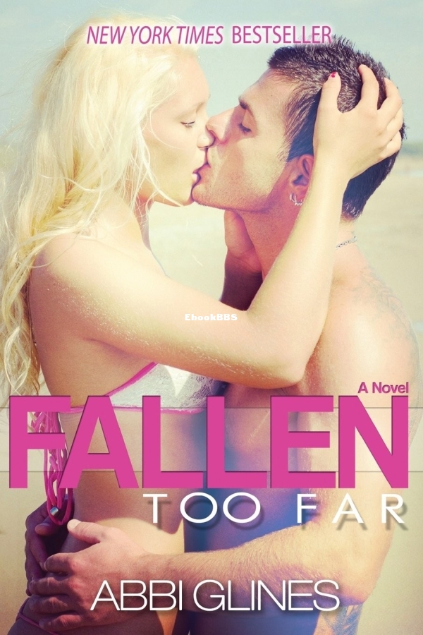 Fallen Too Far - Abbi Glines.jpg