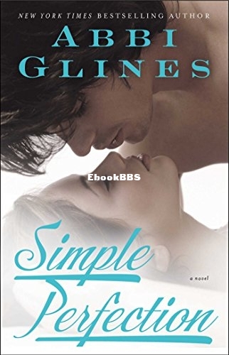 Simple Perfection - Abbi Glines.jpg