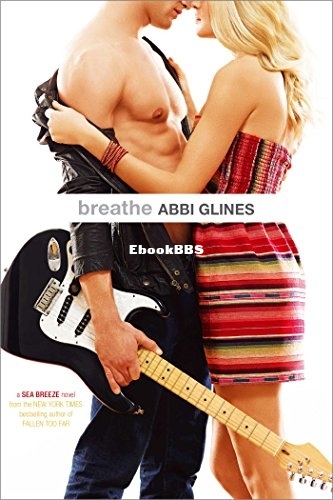 Breathe - Abbi Glines.jpg