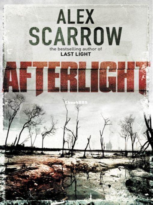 Afterlight - Alex Scarrow.jpg