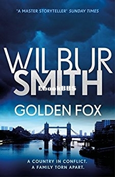 Golden Fox - Wilbur Smith.jpg