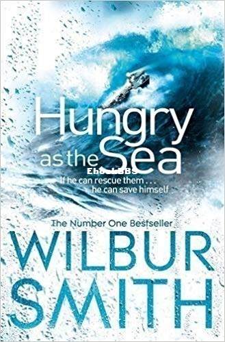 Hungry as the Sea - Wilbur Smith.jpg
