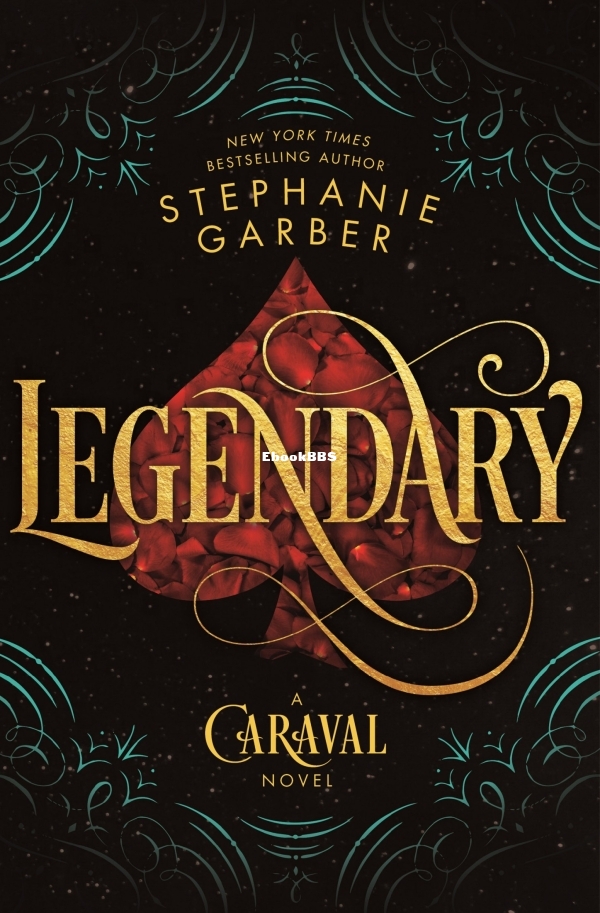 Legendary--A Caraval Novel - Stephanie Garber.jpg
