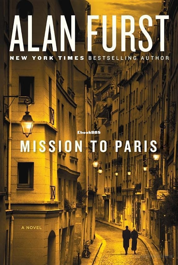 Mission to Paris_ A Novel - Alan Furst.jpg