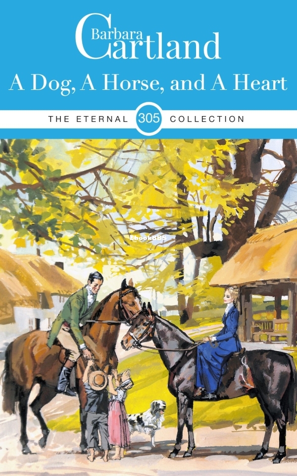 A Dog, a Horse and a Heart - Barbara Cartland.jpg