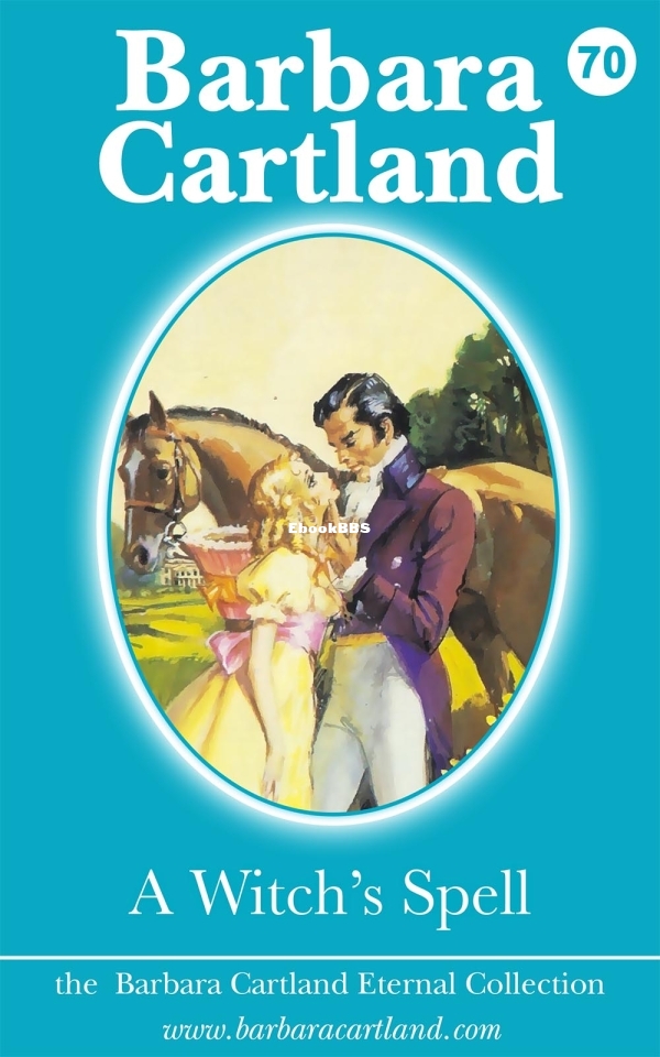 Witch's Spell, A - Barbara Cartland.jpg