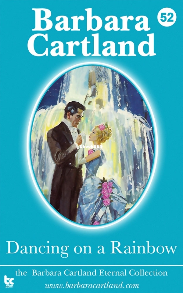 Dancing on a Rainbow - Barbara Cartland.jpg