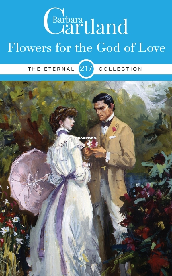 Flowers for the God of Love - Barbara Cartland.jpg