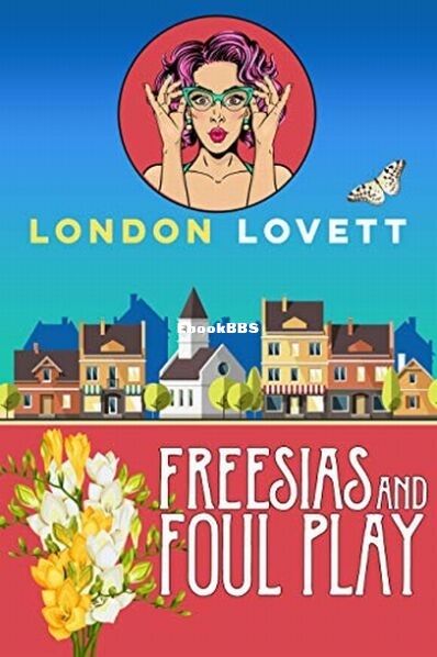 Freesias and Foul Play.jpg