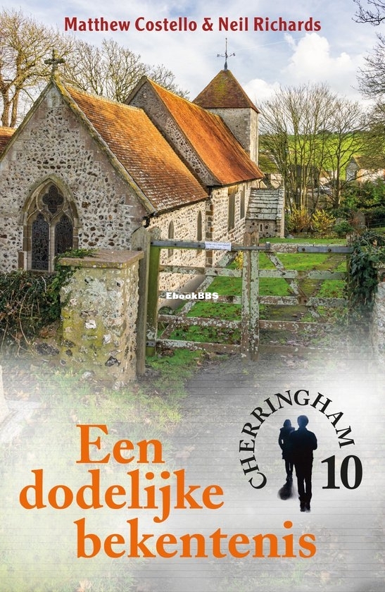 Een Dodelijke Bekentenis - Cherringham 10 - Matthew Costello & Neil Richards - Dutch