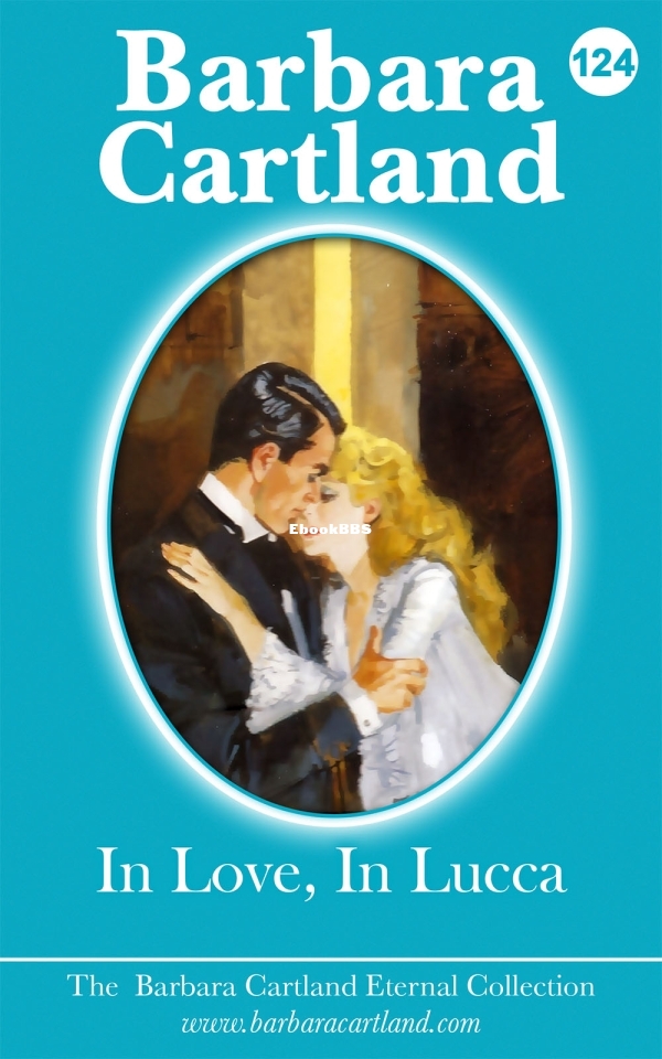 In Love in Lucca - Barbara Cartland.jpg