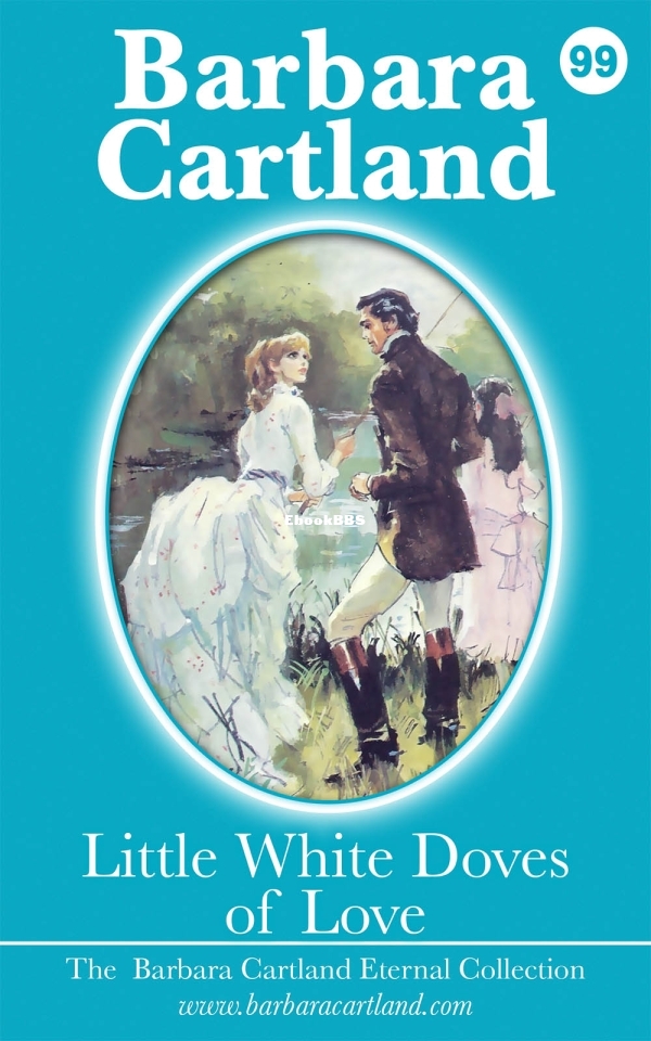 Little White Doves of Love - Barbara Cartland.jpg