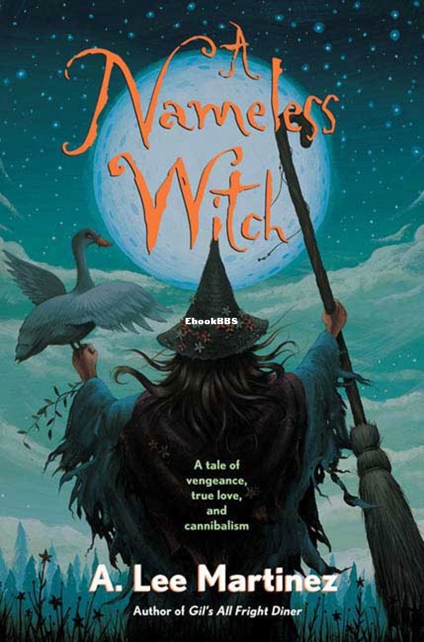 Nameless Witch, A - A. Lee Martinez.jpg