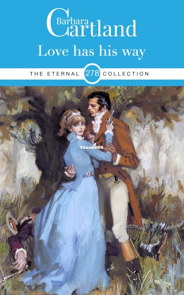 Love Has His Way - Barbara Cartland.jpg