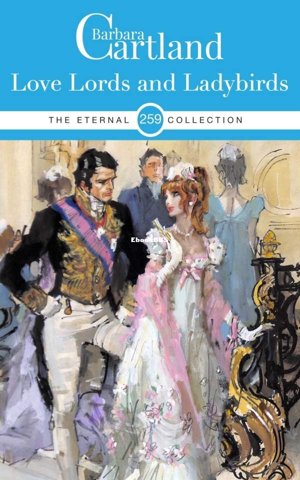 Love, Lords and Lady-Birds - Barbara Cartland.jpg