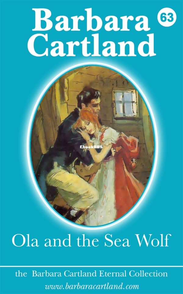 Ola and the Sea Wolf - Barbara Cartland.jpg