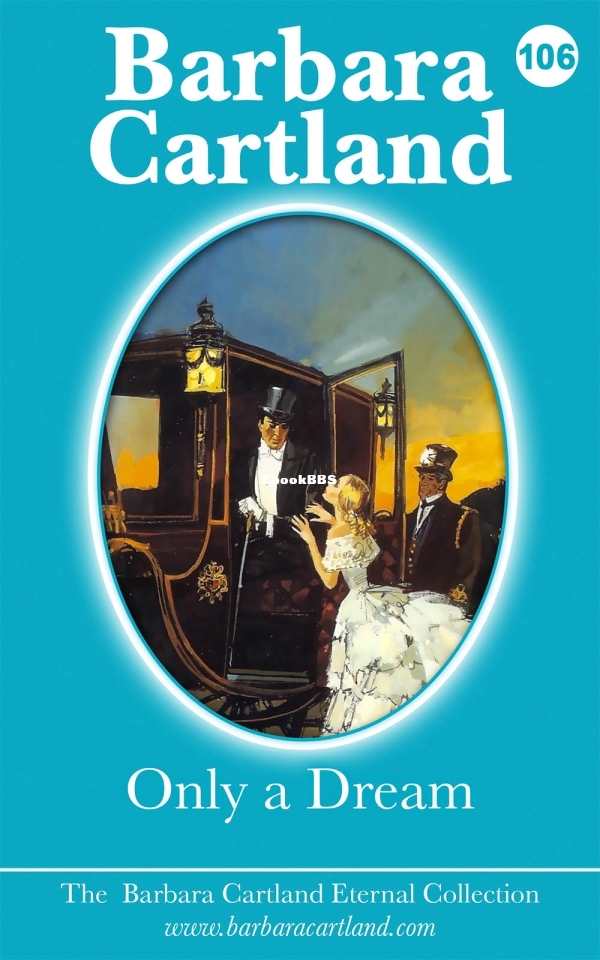 Only a Dream - Barbara Cartland.jpg