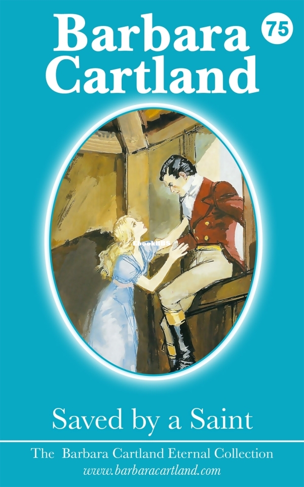 Saved by a Saint - Barbara Cartland.jpg