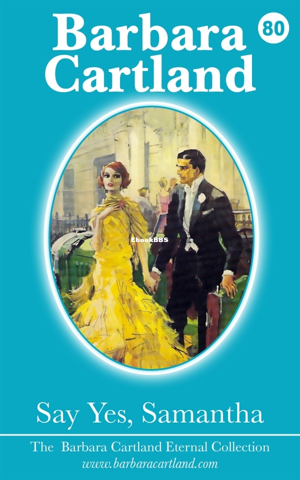Say Yes, Samantha - Barbara Cartland.jpg