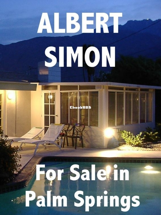 For Sale in Palm Springs_ The Henry Wright Mystery Series - Albert Simon.jpg
