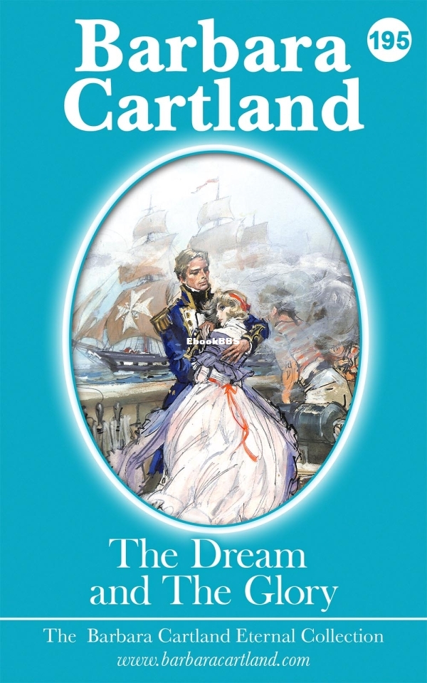 The Dream and the Glory - Barbara Cartland.jpg