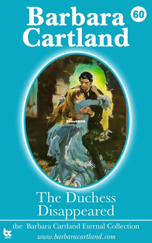 Duchess Disappeared, The - Barbara Cartland.jpg