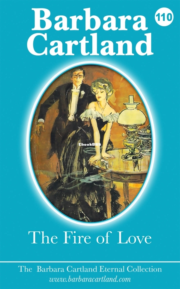 The Fire of Love - Barbara Cartland.jpg