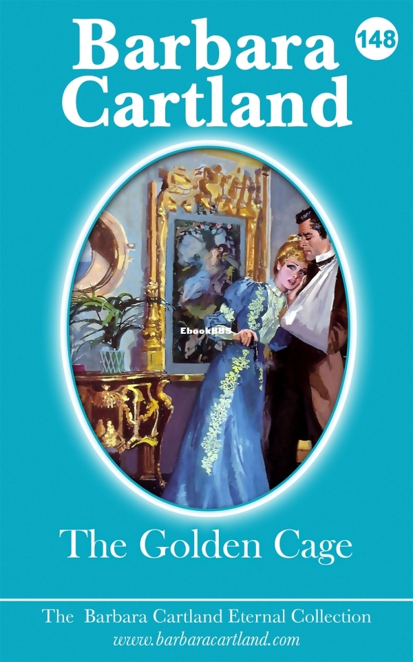The Golden Cage - Barbara Cartland.jpg