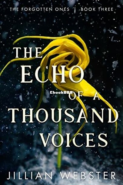 The Echo of a Thousand Voices.jpg