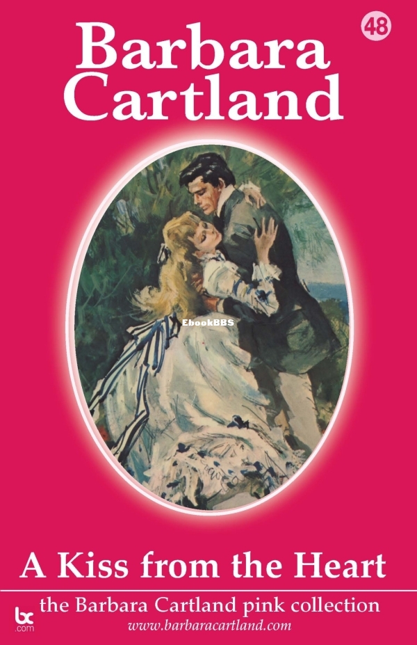 Kiss from the Heart, A - Barbara Cartland.jpg