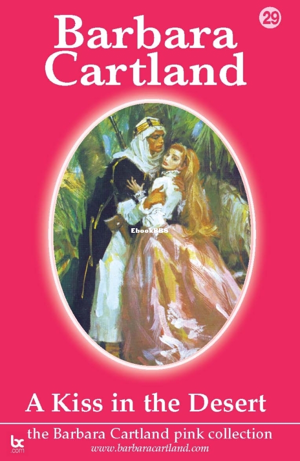 Kiss In the Desert, A - Barbara Cartland.jpg